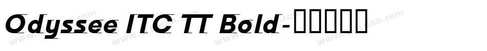 Odyssee ITC TT Bold字体转换